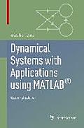 Dynamical Systems with Applications Using Matlab(r)