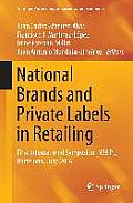 National Brands and Private Labels in Retailing: First International Symposium Nb&pl, Barcelona, June 2014