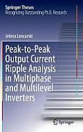 Peak-To-Peak Output Current Ripple Analysis in Multiphase and Multilevel Inverters