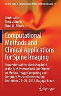 Computational Methods and Clinical Applications for Spine Imaging: Proceedings of the Workshop Held at the 16th International Conference on Medical Im