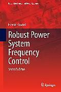 Robust Power System Frequency Control