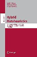 Hybrid Metaheuristics: 9th International Workshop, Hm 2014, Hamburg, Germany, June 11-13, 2014, Proceedings