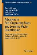 Advances in Self-Organizing Maps and Learning Vector Quantization: Proceedings of the 10th International Workshop, Wsom 2014, Mittweida, Germany, July