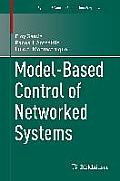 Model Based Control of Networked Systems