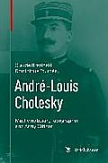 Andr?-Louis Cholesky: Mathematician, Topographer and Army Officer