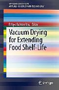 Vacuum Drying for Extending Food Shelf-Life