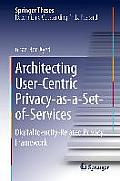 Architecting User-Centric Privacy-As-A-Set-Of-Services: Digital Identity-Related Privacy Framework