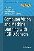 Computer Vision and Machine Learning with Rgb-D Sensors