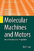 Molecular Machines and Motors: Recent Advances and Perspectives