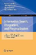 Information Search, Integration, and Personalization: International Workshop, Isip 2013, Bangkok, Thailand, September 16--18, 2013. Revised Selected P