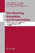 User Modeling, Adaptation and Personalization: 22nd International Conference, Umap 2014, Aalborg, Denmark, July 7-11, 2014. Proceedings