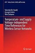 Temperature- And Supply Voltage-Independent Time References for Wireless Sensor Networks
