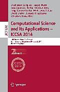 Computational Science and Its Applications - Iccsa 2014: 14th International Conference, Guimar?es, Portugal, June 30 - July 3, 204, Proceedings, Part