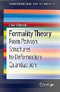 Formality Theory: From Poisson Structures to Deformation Quantization