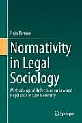 Normativity in Legal Sociology: Methodological Reflections on Law and Regulation in Late Modernity