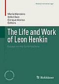 The Life and Work of Leon Henkin: Essays on His Contributions