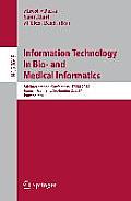 Information Technology in Bio- And Medical Informatics: 5th International Conference, Itbam 2014, Munich, Germany, September 2, 2014. Proceedings
