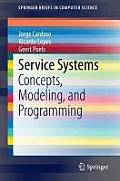 Service Systems: Concepts, Modeling, and Programming