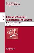 Internet of Vehicles -- Technologies and Services: First International Conference, Iov 2014, Beijing, China, September 1-3, 2014, Proceedings