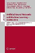 Artificial Neural Networks and Machine Learning -- Icann 2014: 24th International Conference on Artificial Neural Networks, Hamburg, Germany, Septembe
