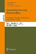 Governing Sourcing Relationships. a Collection of Studies at the Country, Sector and Firm Level: 8th Global Sourcing Workshop 2014, Val d'Isere, Franc