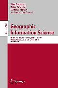 Geographic Information Science: 8th International Conference, Giscience 2014, Vienna Austria, September 24-26, 2014, Proceedings