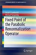 Fixed Point of the Parabolic Renormalization Operator