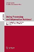 String Processing and Information Retrieval: 21st International Symposium, Spire 2014, Ouro Preto, Brazil, October 20-22, 2014, Proceedings