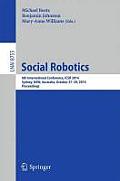 Social Robotics: 6th International Conference, Icsr 2014, Sydney, Nsw, Australia, October 27-29, 2014. Proceedings
