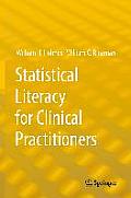 Statistical Literacy For Clinical Practitioners