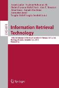 Information Retrieval Technology: 10th Asia Information Retrieval Societies Conference, Airs 2014, Kuching, Malaysia, December 3-5, 2014. Proceedings