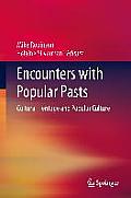 Encounters with Popular Pasts: Cultural Heritage and Popular Culture