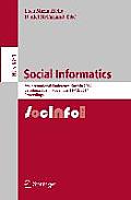Social Informatics: 6th International Conference, Socinfo 2014, Barcelona, Spain, November 11-13, 2014, Proceedings