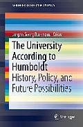The University According to Humboldt: History, Policy, and Future Possibilities