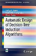 Automatic Design of Decision-Tree Induction Algorithms