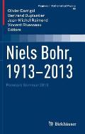 Niels Bohr, 1913-2013: Poincar? Seminar 2013