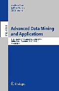 Advanced Data Mining and Applications: 10th International Conference, Adma 2014, Guilin, China, December 19-21, 2014, Proceedings