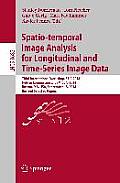 Spatio-Temporal Image Analysis for Longitudinal and Time-Series Image Data: Third International Workshop, Stia 2014, Held in Conjunction with Miccai 2