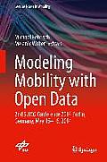 Modeling Mobility with Open Data: 2nd Sumo Conference 2014 Berlin, Germany, May 15-16, 2014