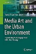 Media Art and the Urban Environment: Engendering Public Engagement with Urban Ecology
