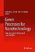 Green Processes for Nanotechnology: From Inorganic to Bioinspired Nanomaterials