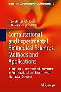 Computational and Experimental Biomedical Sciences: Methods and Applications: Iccebs 2013 -- International Conference on Computational and Experimenta