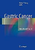 Gastric Cancer: Principles and Practice