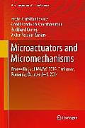 Microactuators and Micromechanisms: Proceedings of Mamm 2014, Timisoara, Romania, October 2-4, 2014