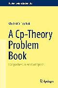Cp Theory Problem Book Compactness in Function Spaces