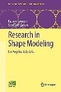 Research in Shape Modeling: Los Angeles, July 2013