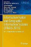Information Fusion and Geographic Information Systems (If&gis' 2015): Deep Virtualization for Mobile GIS