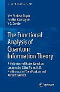 The Functional Analysis of Quantum Information Theory: A Collection of Notes Based on Lectures by Gilles Pisier, K. R. Parthasarathy, Vern Paulsen and