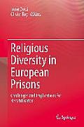 Religious Diversity in European Prisons: Challenges and Implications for Rehabilitation