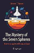 The Mystery of the Seven Spheres: How Homo Sapiens Will Conquer Space